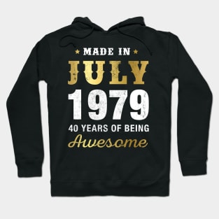 Made in July 1979 40 Years Of Being Awesome Hoodie